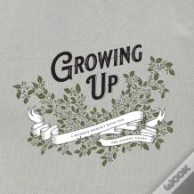 Growing Up