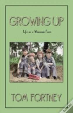 Capa do artigo Growing Up: Life On A Wisconsin Farm