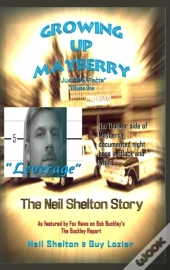 Growing Up Mayberry Just The Facts Volume One Leverage