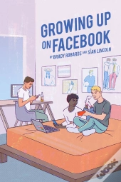 Growing Up On Facebook