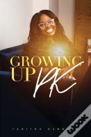 Growing Up Pk