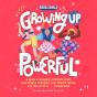 Growing Up Powerful - Preview