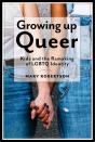 Growing Up Queer - Preview