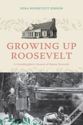 Growing Up Roosevelt