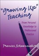 Growing Up Teaching