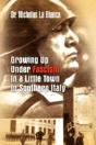 Growing Up Under Fascism In A Little Tow - Preview