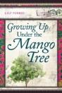 Growing Up Under The Mango Tree - Preview