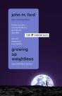 Growing Up Weightless - Preview