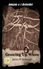 Growing Up White - Preview