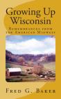 Growing Up Wisconsin: Remembrances From - Preview