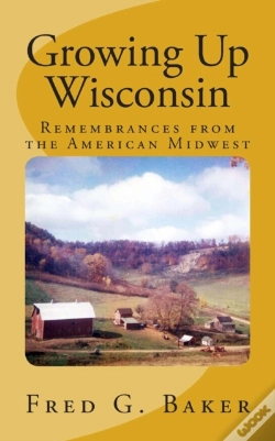 Capa do artigo Growing Up Wisconsin: Remembrances From