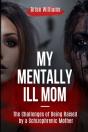 Growing Up With A Mentally Ill Mom - Preview