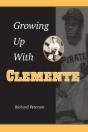 Growing Up With Clemente - Preview