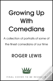 Growing Up With Comedians