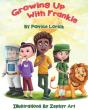 Growing Up With Frankie - Preview