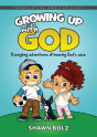 Growing Up With God - Preview