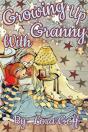 Growing Up With Granny - Preview