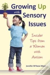 Capa do artigo Growing Up With Sensory Issues