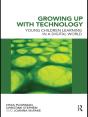Growing Up With Technology - Preview