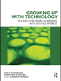 Growing Up With Technology - Preview