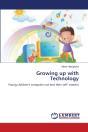 Growing Up With Technology - Preview