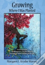 Capa do artigo Growing Where I Was Planted: Autobiograp