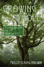 Growing Whole: Self-Realization For The Great Turning - Preview