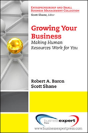 Growing Your Business: Making Human Resources Work For You - Preview