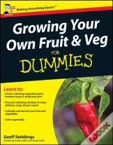 Growing Your Own Fruit And Veg For Dummies, Uk Edition