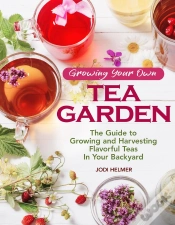 Capa do artigo Growing Your Own Tea Garden