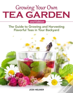 Capa do artigo Growing Your Own Tea Garden, Second Edition