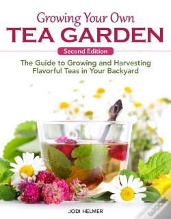 Capa do artigo Growing Your Own Tea Garden, Second Edition