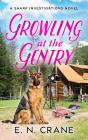 Growling At The Gentry - Preview