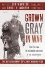 Grown Gray In War - Preview