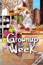 Capa do artigo Grownup For A Week