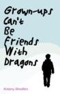 Grownups Can'T Be Friends With Dragons - Preview