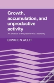 Capa do artigo Growth, Accumulation, And Unproductive Activity