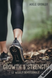 Growth  Amp  Strength: 52 Weekly Devotio