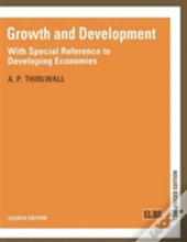 Growth And Development: With Special Reference To Developing Economies