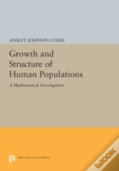 Growth And Structure Of Human Populations