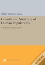 Growth And Structure Of Human Populations