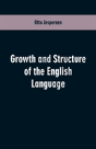 Growth And Structure Of The English Language - Preview