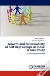 Growth And Sustainability Of Self Help Groups In India