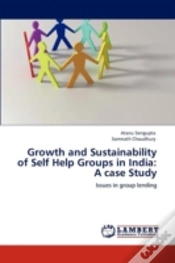 Capa do artigo Growth And Sustainability Of Self Help Groups In India