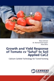 Capa do artigo Growth And Yield Response Of Tomato Cv "Sahal" To Soil Applied Cac2
