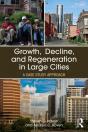 Growth, Decline, And Regeneration In Large Cities - Preview