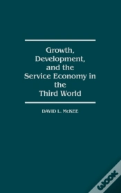 Capa do artigo Growth, Development And The Service Economy In The Third World