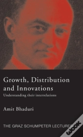 Growth, Distribution And Innovations