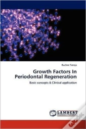 Growth Factors In Periodontal Regeneration