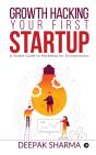 Growth Hacking Your First Startup - Preview